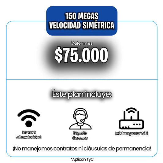 INTERNET 150 MEGAS FIBRA ÓPTICA